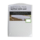 White quilted table protector made from PEVA, featuring a soft flannel backing to prevent slipping and a waterproof surface for easy cleaning.